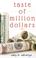 Taste of million dollars 1638321906 Book Cover