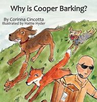 Why Is Cooper Barking? 0998130613 Book Cover