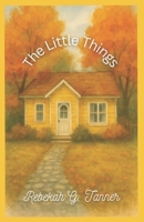 The Little Things B0FNCF3RXB Book Cover