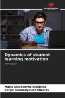 Dynamics of student learning motivation: Monograph 6204160001 Book Cover