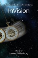 InVision: Book Two In The Dream Traveler Series 1628289902 Book Cover