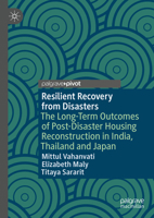 Resilient Recovery from Disasters: The Long-Term Impacts of Housing Reconstruction in the Asia-Pacific 9819780462 Book Cover