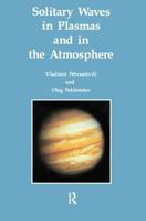 Solitary Waves in Plasmas and in the Atmosphere 2881247873 Book Cover