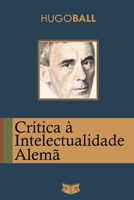 Crítica à Intelectualidade Alemã (Portuguese Edition) B0H5G34KRV Book Cover