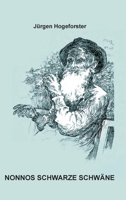 Nonnos Schwarze Schwane 3347425014 Book Cover