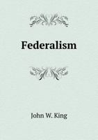 Federalism 1149363649 Book Cover