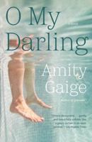 O My Darling 1455553565 Book Cover