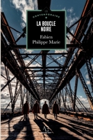 La Boucle noire (French Edition) 2390751245 Book Cover