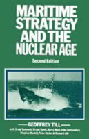 Maritime Strategy and the Nuclear Age 0333359682 Book Cover