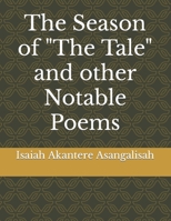 The Season of "The Tale" and other Notable Poems B0C9SDLQPN Book Cover