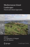 Mediterranean Island Landscapes: Natural and Cultural Approaches (Landscape Series) 1402050631 Book Cover
