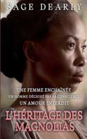 L'Héritage des Magnolias B0G2TRSR4J Book Cover