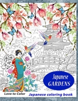 JAPANESE GARDENS Japanese coloring book: Japan coloring book for adults B091DWW8DD Book Cover