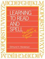 Learning to Read and Spell: The Child's Knowledge of Words 0875800785 Book Cover