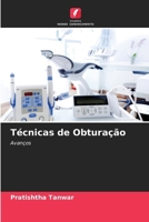Técnicas de Obturação (Portuguese Edition) 6208157552 Book Cover