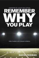 Remember Why You Play 1414337272 Book Cover