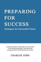 Preparing for Success: Strategies for Successful Future B0DYZRCCS6 Book Cover