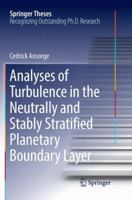 Analyses of Turbulence in the Neutrally and Stably Stratified Planetary Boundary Layer 3319450433 Book Cover
