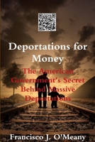 Deportations for Money 0999866400 Book Cover