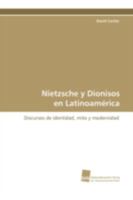 Nietzsche y Dionisos En Latinoamerica 3838102428 Book Cover
