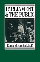 Parliament and the Public 1349059749 Book Cover