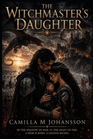 The Witchmaster’s Daughter B0H14QH65Q Book Cover
