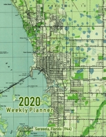 2020 Weekly Planner: Sarasota, Florida (1944): Vintage Topo Map Cover 1695429885 Book Cover