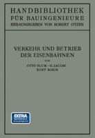 Verkehr Und Betrieb Der Eisenbahnen 3662390663 Book Cover
