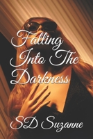 Falling Into The Darkness B08RH5MZXN Book Cover
