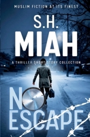 No Escape - A Thriller Short Story Collection B0GNGGN1JG Book Cover