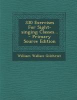 330 Exercises For Sight-singing Classes... 1019346841 Book Cover