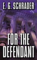 For the Defendant 084395373X Book Cover