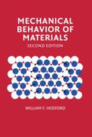 Mechanical Behavior of Materials 0521195691 Book Cover