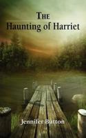The Haunting of Harriet 1908447850 Book Cover