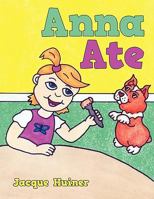 Anna Ate 1438917651 Book Cover