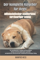 Der komplette Ratgeber für Ihren Mittelasiatischer Schäferhund Kurzhaariger Schlag: Der unentbehrliche Leitfaden für den perfekten Besitzer und einen ... Kurzhaariger Schlag B099199HQZ Book Cover