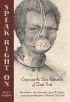 Speak Right on: Dred Scott a Novel 0996254102 Book Cover