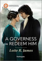 A Governess to Redeem Him 1335540067 Book Cover