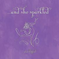 And She Sparkled 0931674832 Book Cover
