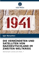 Die Verb�ndeten Und Satelliten Von Nazideutschland Im Zweiten Weltkrieg 6203211389 Book Cover