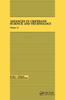 Advances in Urethane: Science & Technology, Volume XIII (Advances in Urethane Science and Technology) 1566764106 Book Cover