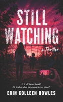 Still Watching 1998724670 Book Cover