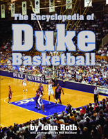 The Encyclopedia of Duke Basketball 0822339048 Book Cover