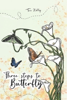 Three Steps to Butterfly 0645661104 Book Cover