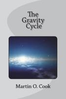 The Gravity Cycle 1543164684 Book Cover