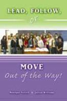 Lead Follow or Move Out of the Way: Global Perspectives in Literature 0757554474 Book Cover