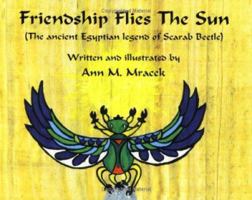 Friendship Flies the Sun 0976648806 Book Cover