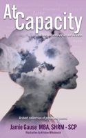 At Capacity B0G5VRXQG1 Book Cover