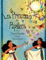 Les Princesses des Papillons 1546739408 Book Cover