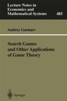 Search Games and Other Applications of Game Theory 3540671951 Book Cover